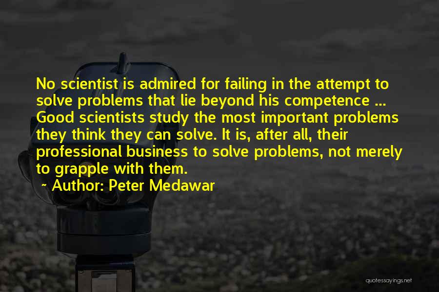 Failing In Business Quotes By Peter Medawar