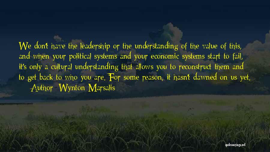 Failing Leadership Quotes By Wynton Marsalis