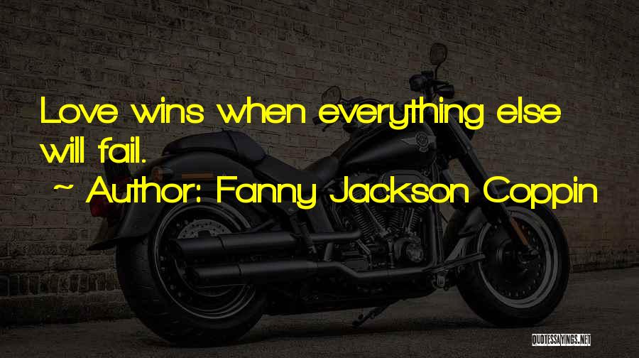 Failing Love Quotes By Fanny Jackson Coppin