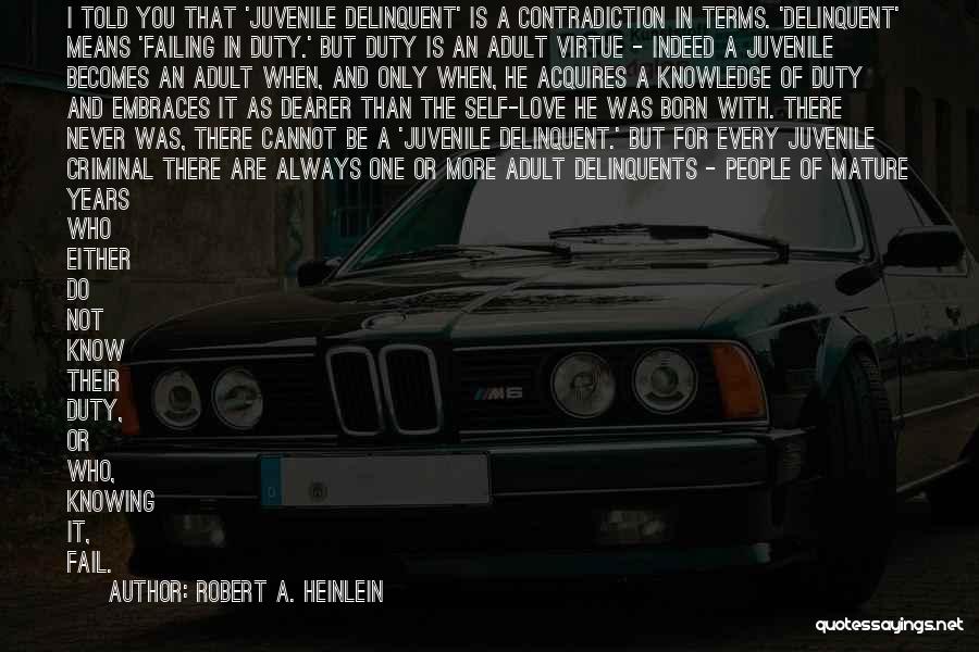 Failing Love Quotes By Robert A. Heinlein