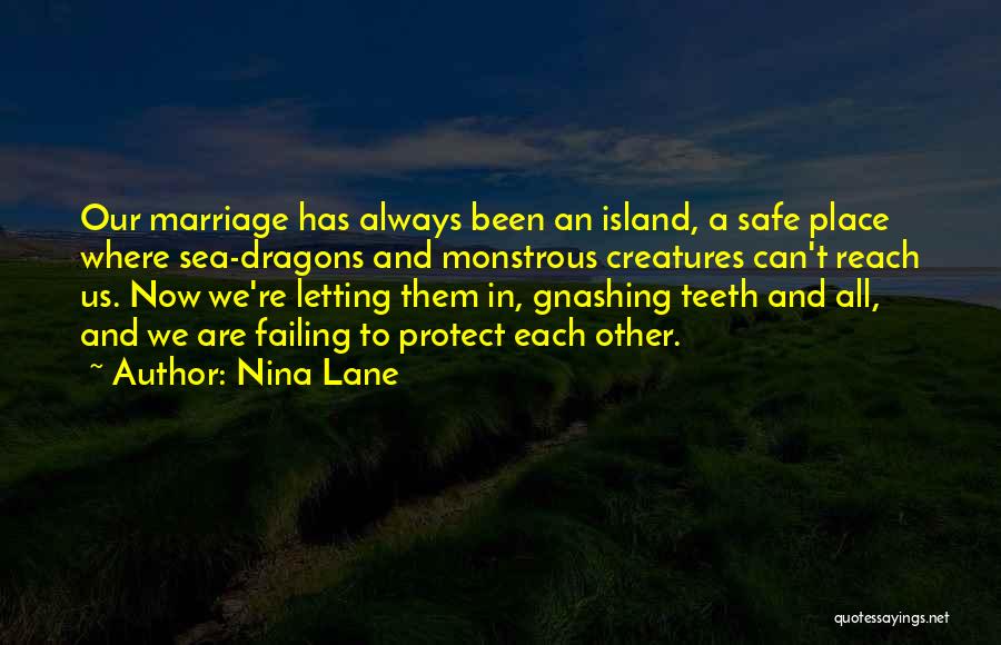 Failing Marriage Quotes By Nina Lane