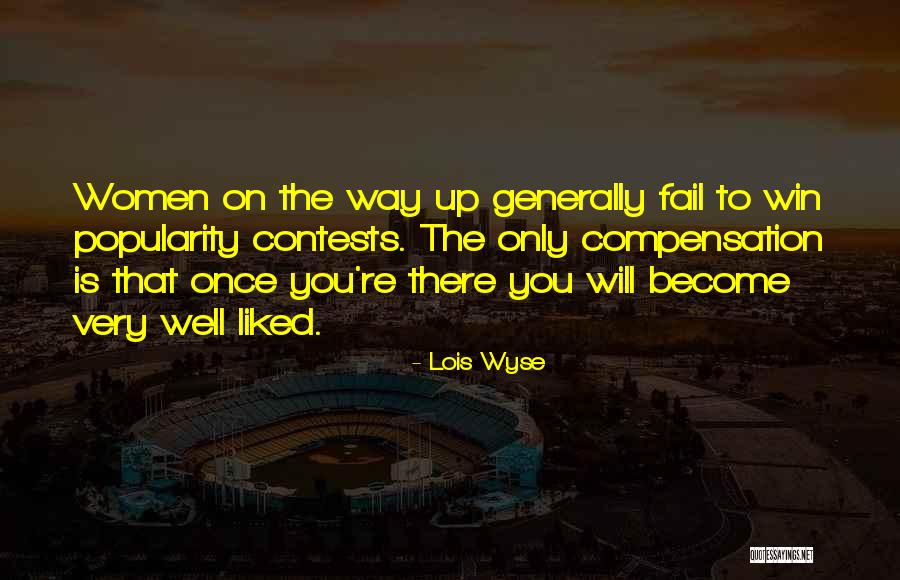 Failing Once Quotes By Lois Wyse Failing Once Quotes By Lois Wyse
