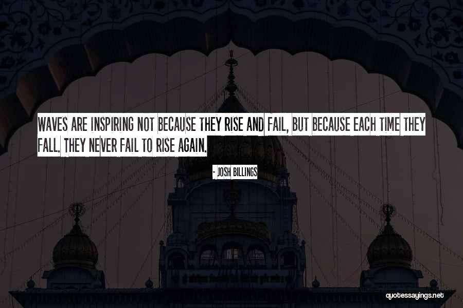 Failing Over And Over Again Quotes By Josh Billings Failing Over And Over Again Quotes By Josh Billings