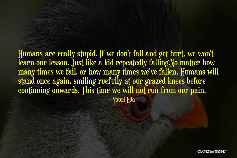 Failing Over And Over Again Quotes By Yuuri Eda Failing Over And Over Again Quotes By Yuuri Eda