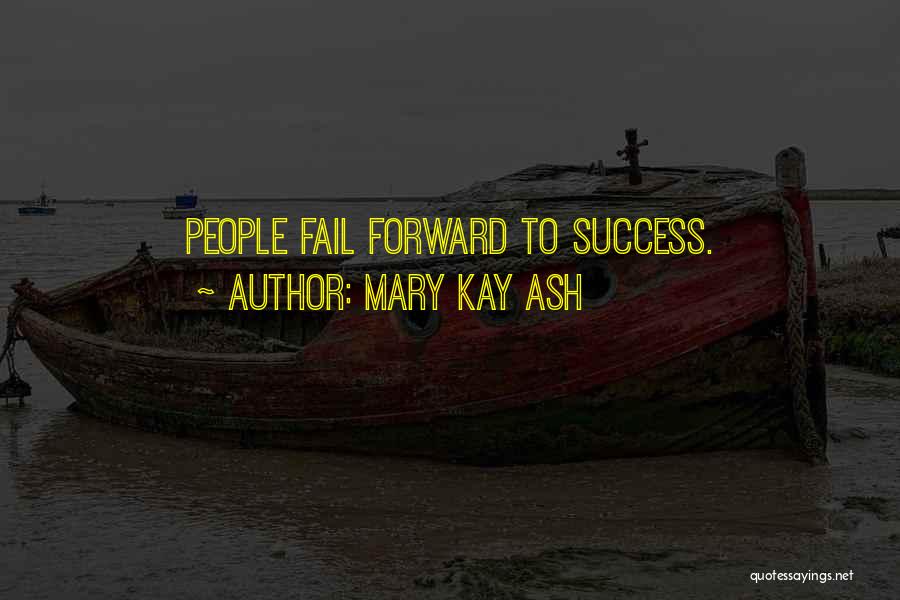 Failing Quotes By Mary Kay Ash