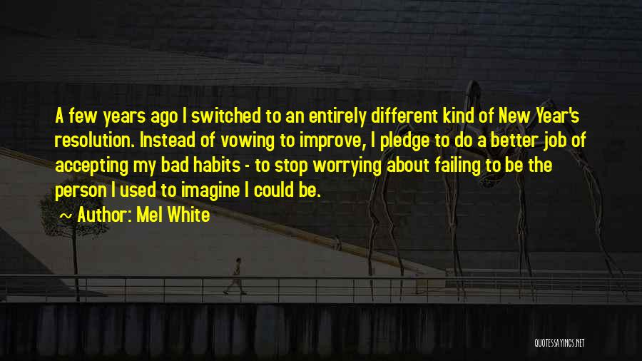 Failing Quotes By Mel White