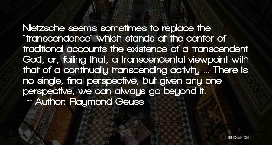 Failing Quotes By Raymond Geuss