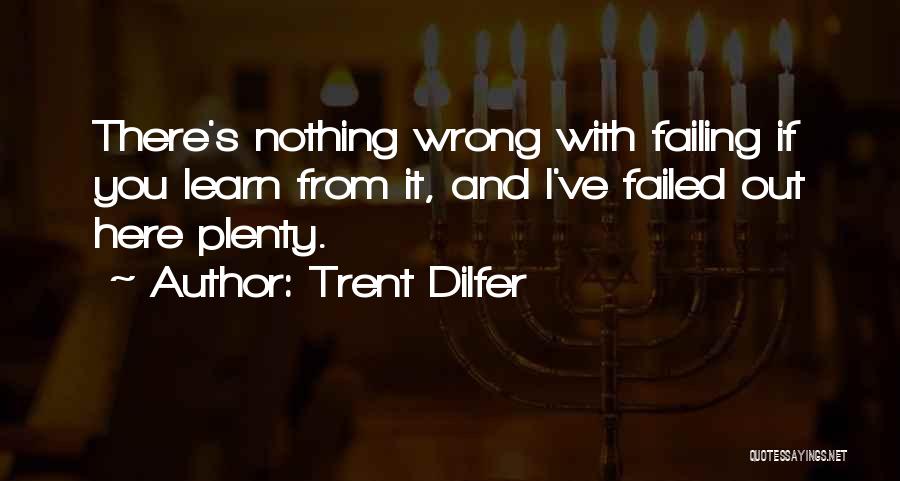 Failing Quotes By Trent Dilfer