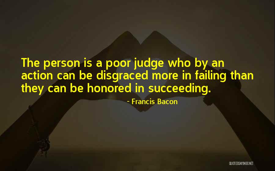 Failing Succeeding Quotes By Francis Bacon