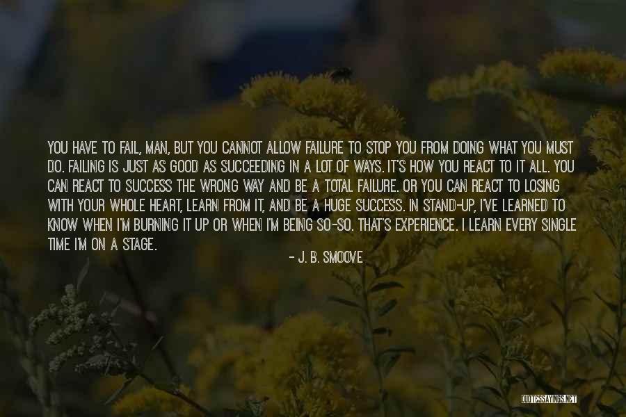 Failing Succeeding Quotes By J. B. Smoove Failing Succeeding Quotes By J. B. Smoove