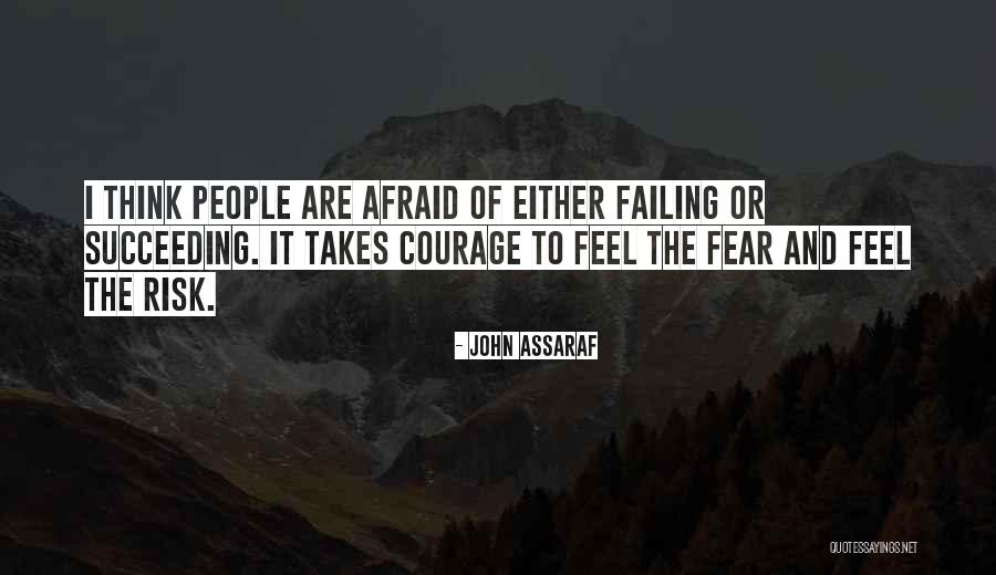 Failing Succeeding Quotes By John Assaraf