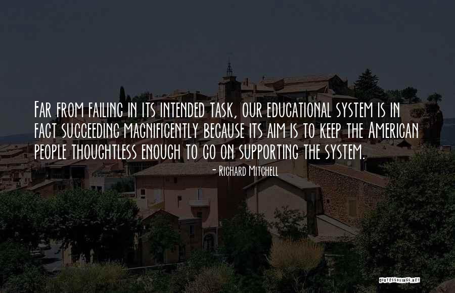 Failing Succeeding Quotes By Richard Mitchell Failing Succeeding Quotes By Richard Mitchell