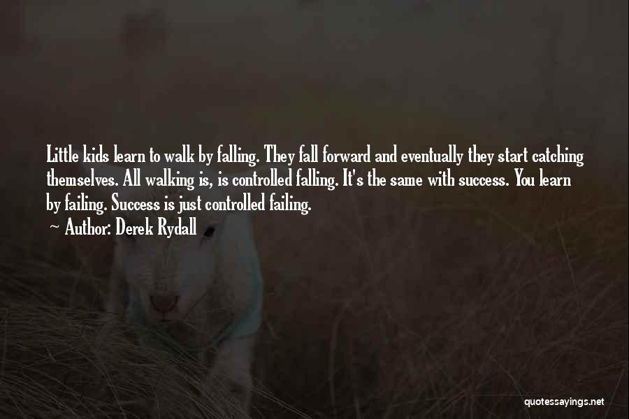 Failing Success Quotes By Derek Rydall