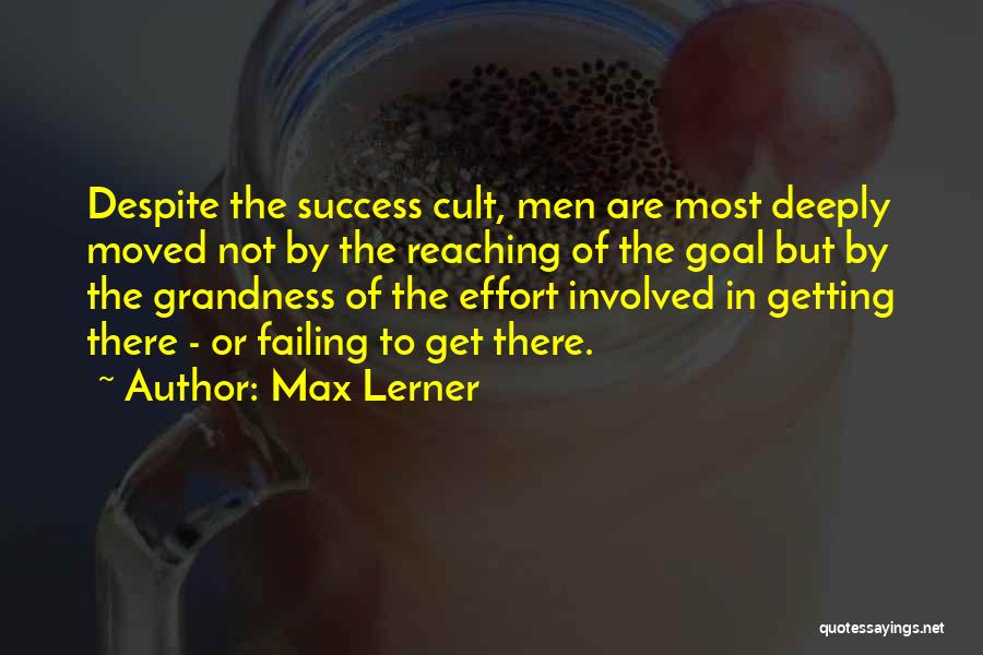 Failing Success Quotes By Max Lerner
