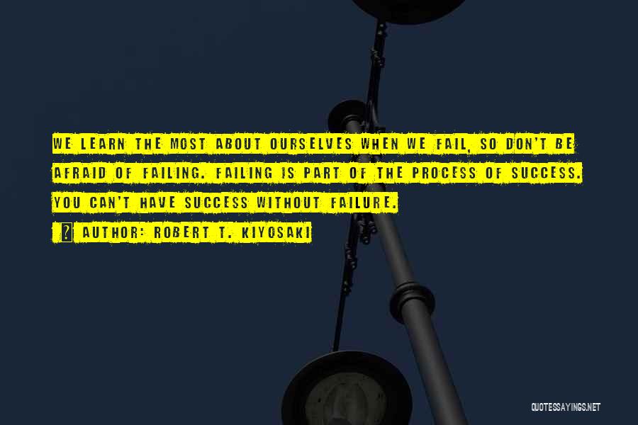 Failing Success Quotes By Robert T. Kiyosaki