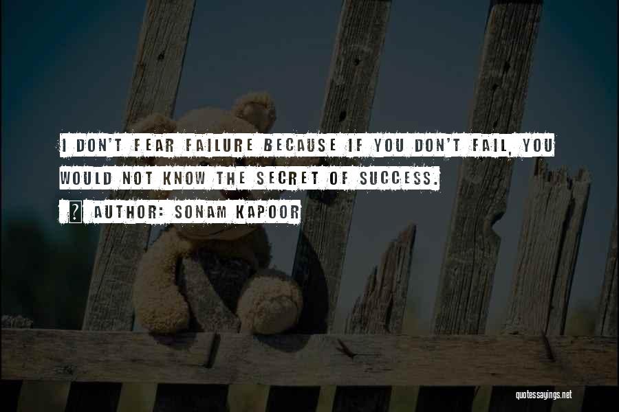 Failing Success Quotes By Sonam Kapoor