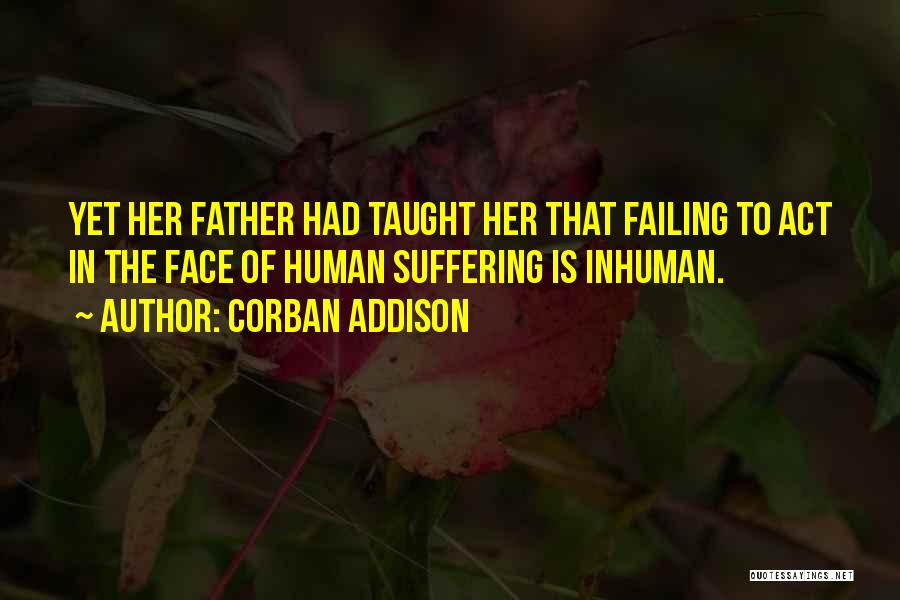 Failing To Act Quotes By Corban Addison