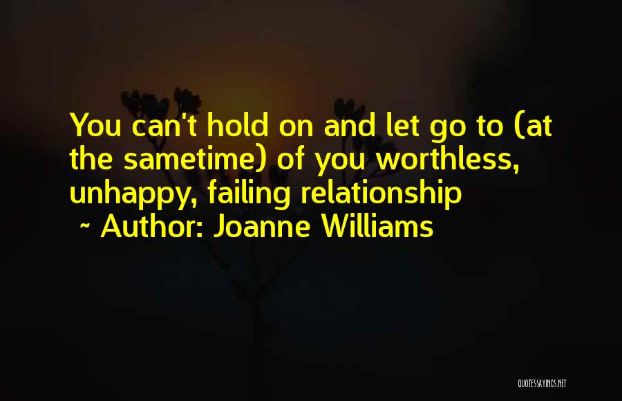 Failing To Help Quotes By Joanne Williams