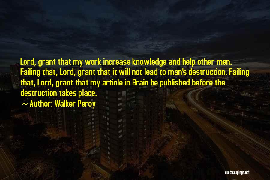 Failing To Help Quotes By Walker Percy