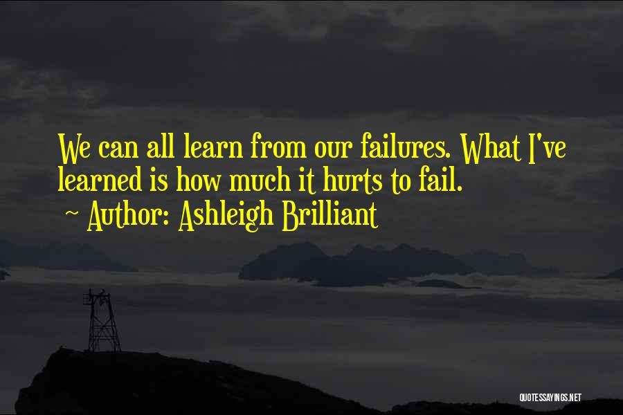 Failing To Learn Quotes By Ashleigh Brilliant