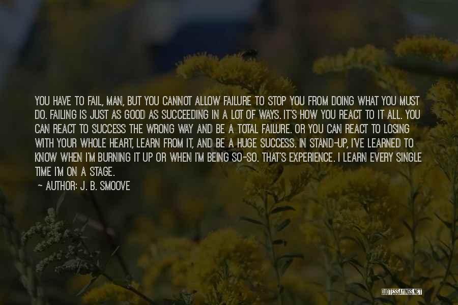 Failing To Learn Quotes By J. B. Smoove