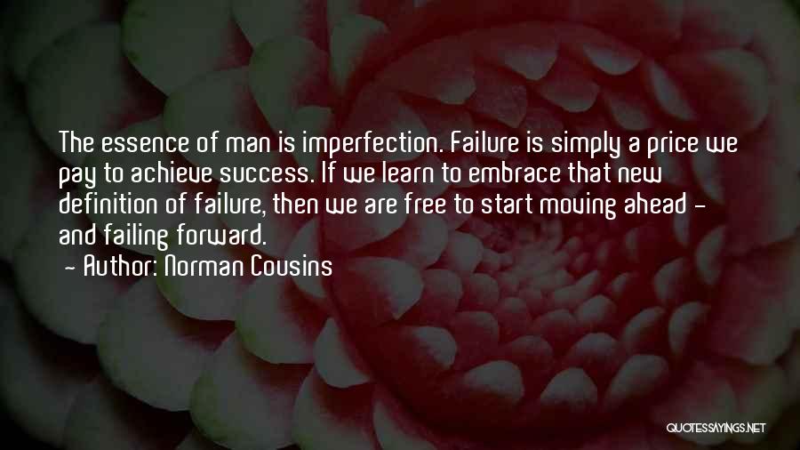 Failing To Learn Quotes By Norman Cousins