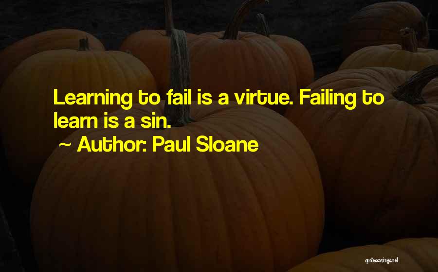 Failing To Learn Quotes By Paul Sloane