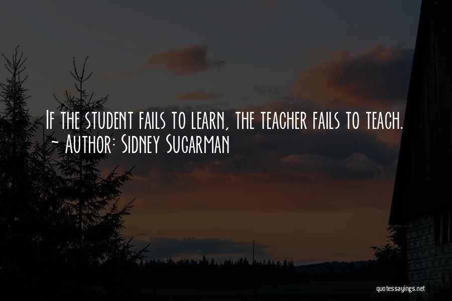 Failing To Learn Quotes By Sidney Sugarman