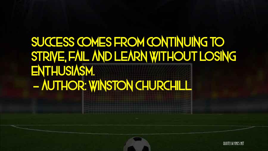 Failing To Learn Quotes By Winston Churchill