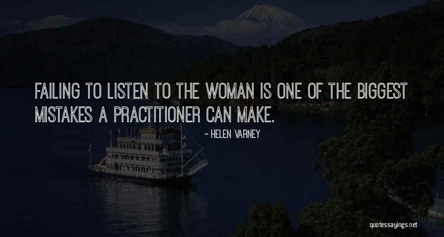 Failing To Listen Quotes By Helen Varney Failing To Listen Quotes By Helen Varney