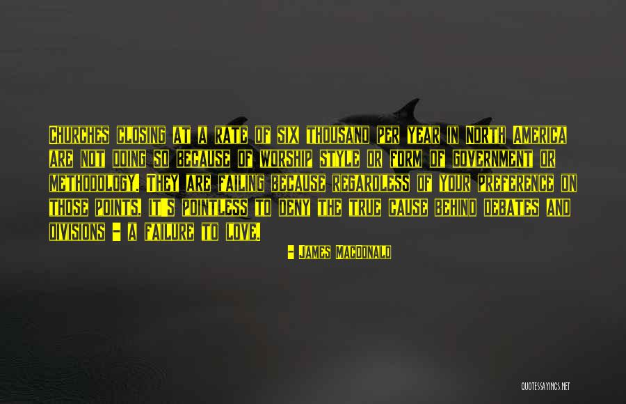 Failing To Love Quotes By James MacDonald Failing To Love Quotes By James MacDonald