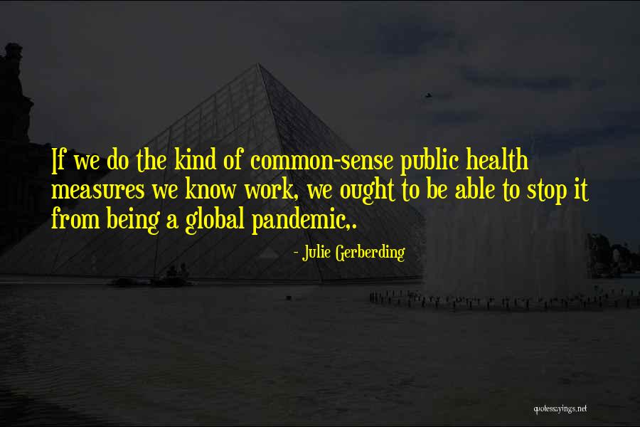 Failing To Make Someone Jealous Quotes By Julie Gerberding Failing To Make Someone Jealous Quotes By Julie Gerberding