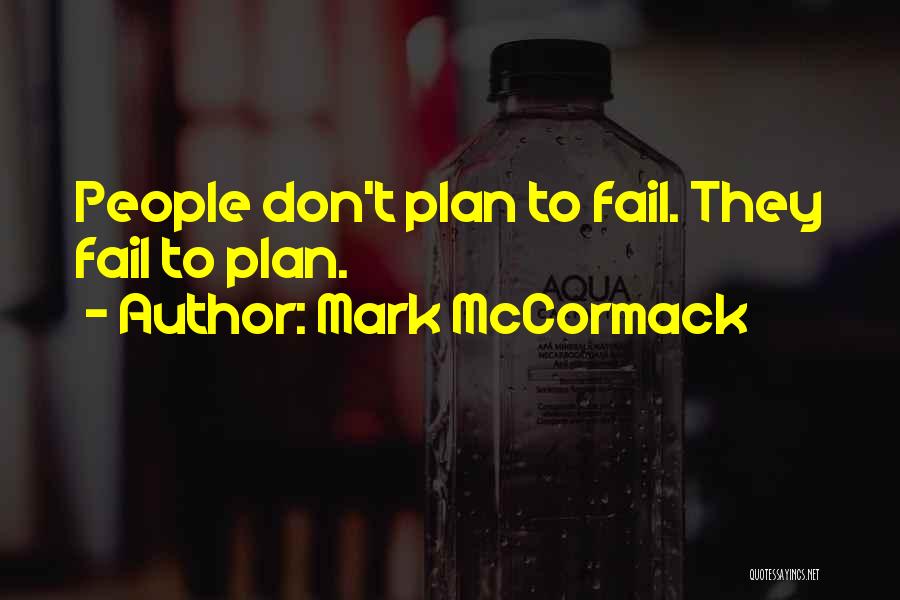 Failing To Plan Quotes By Mark McCormack