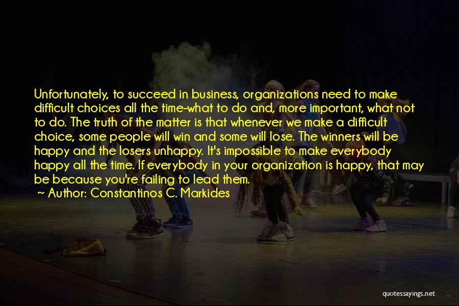 Failing To Succeed Quotes By Constantinos C. Markides