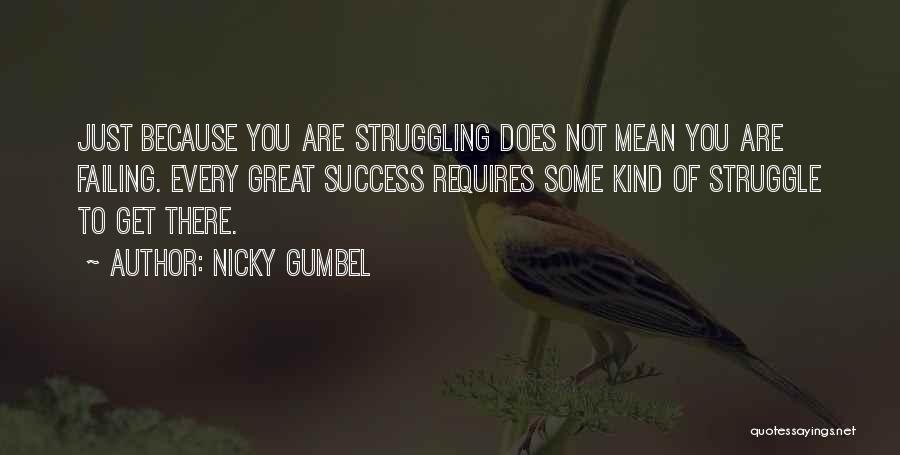 Failing To Success Quotes By Nicky Gumbel