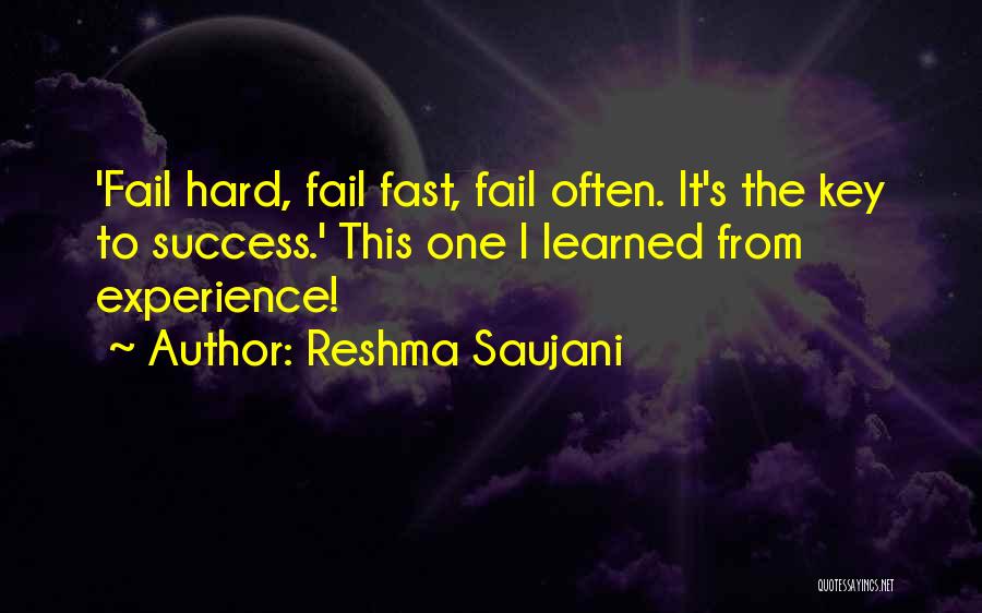 Failing To Success Quotes By Reshma Saujani