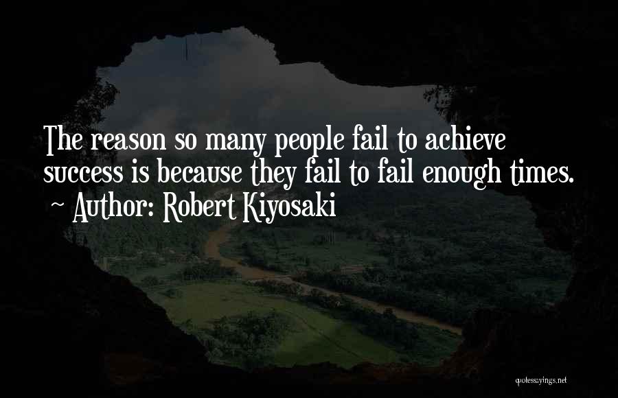 Failing To Success Quotes By Robert Kiyosaki