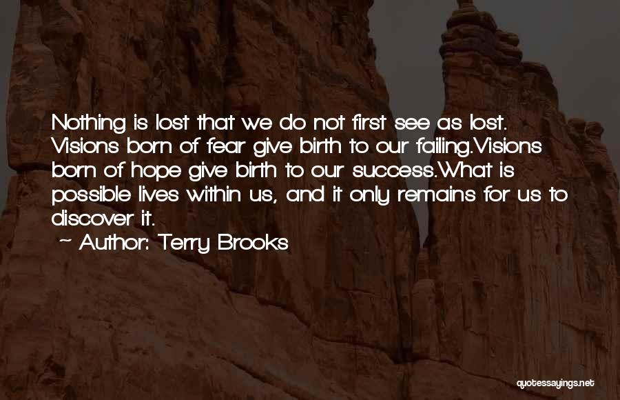 Failing To Success Quotes By Terry Brooks