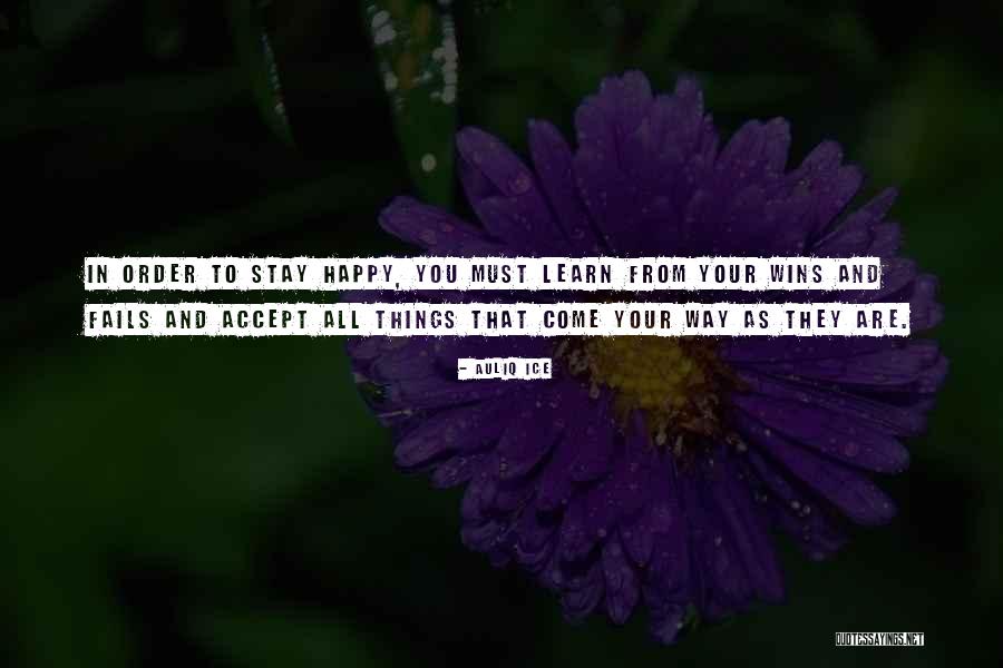 Fails In Life Quotes By Auliq Ice Fails In Life Quotes By Auliq Ice