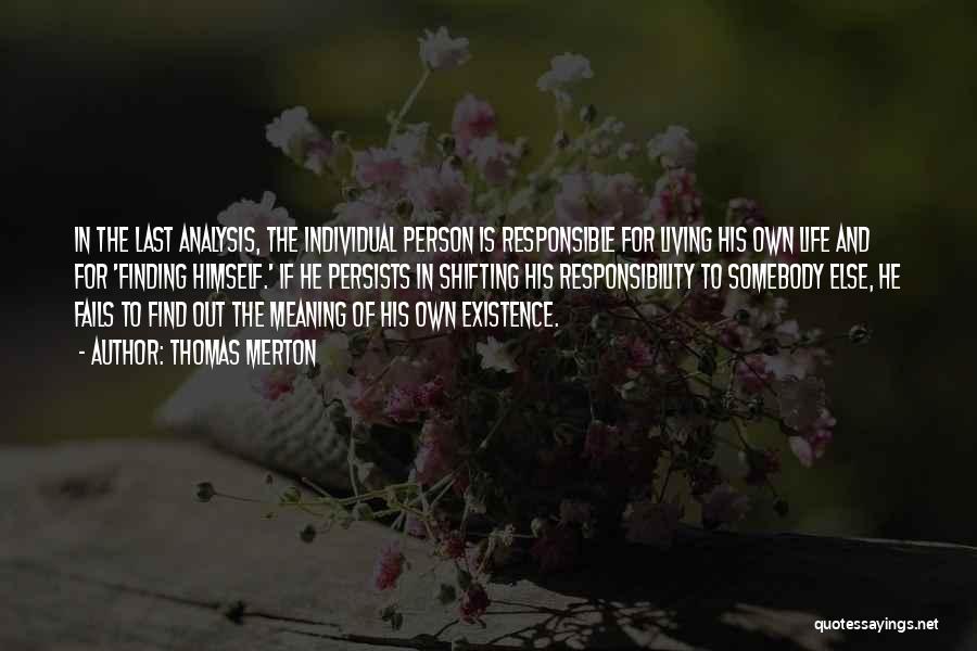 Fails In Life Quotes By Thomas Merton