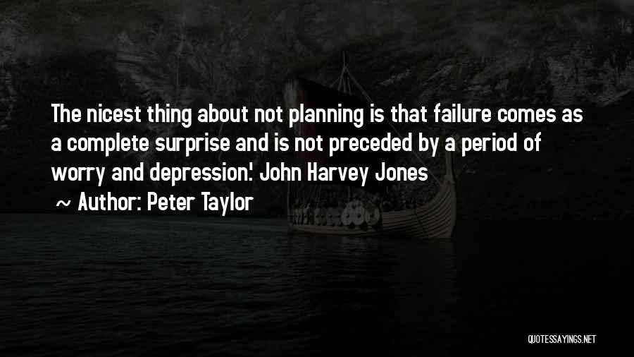 Failure And Depression Quotes By Peter Taylor