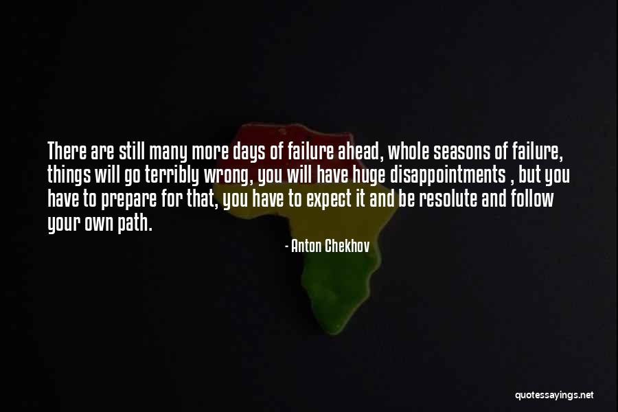 Failure And Disappointment Quotes By Anton Chekhov