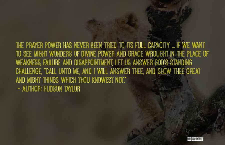 Failure And Disappointment Quotes By Hudson Taylor