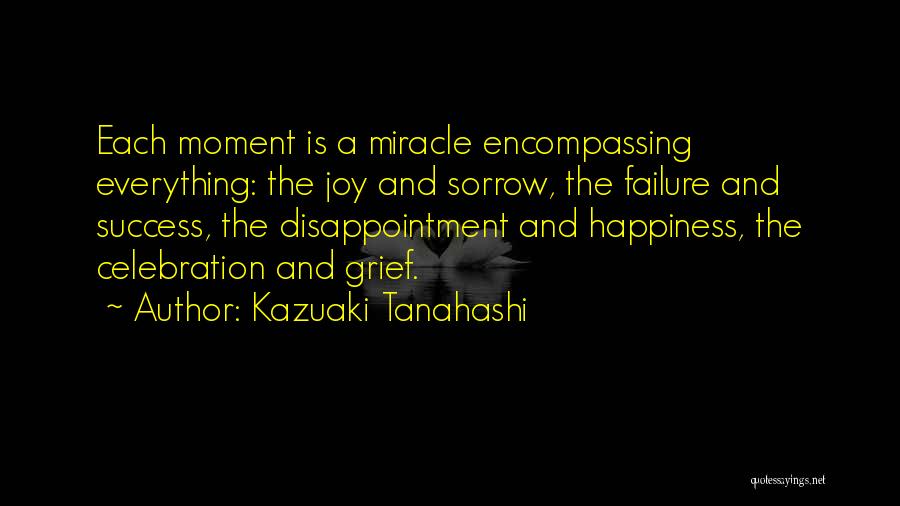 Failure And Disappointment Quotes By Kazuaki Tanahashi