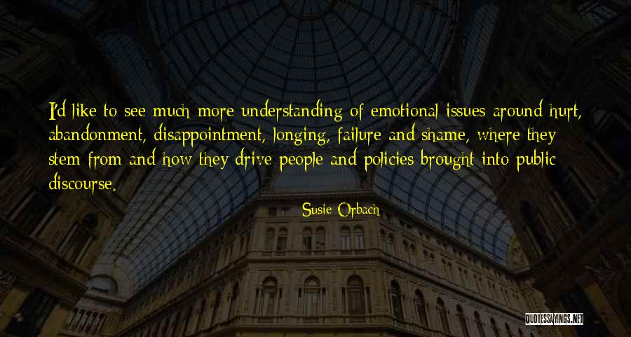 Failure And Disappointment Quotes By Susie Orbach Failure And Disappointment Quotes By Susie Orbach