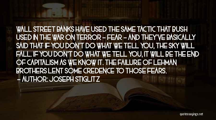 Failure And Fear Quotes By Joseph Stiglitz