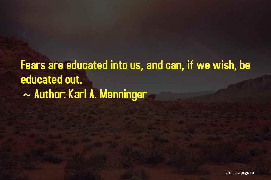 Failure And Fear Quotes By Karl A. Menninger