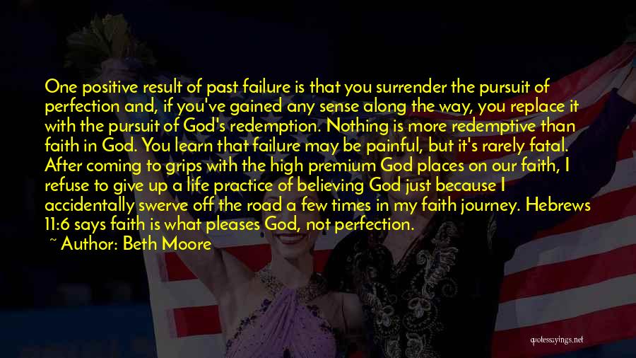 Failure And God Quotes By Beth Moore