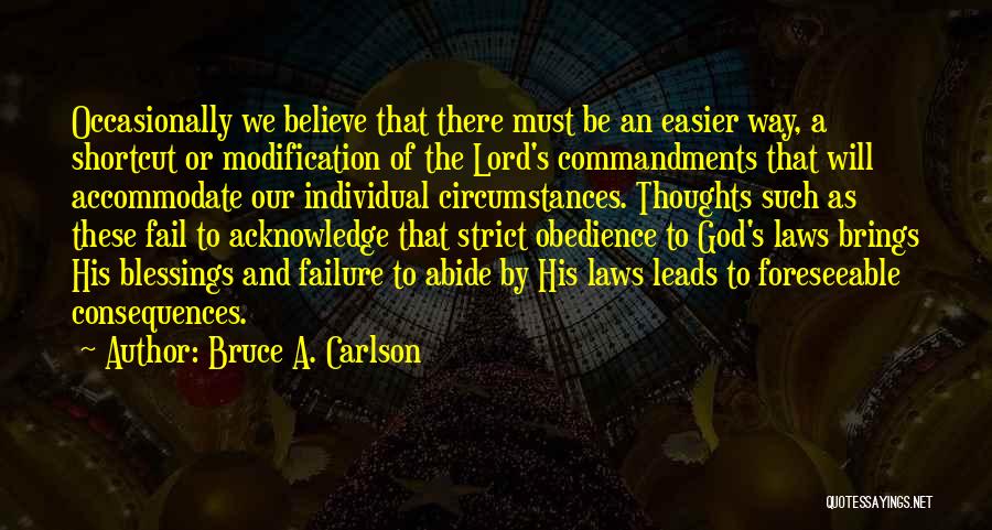 Failure And God Quotes By Bruce A. Carlson