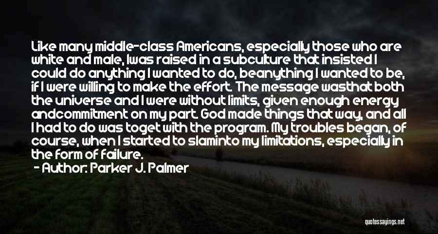 Failure And God Quotes By Parker J. Palmer